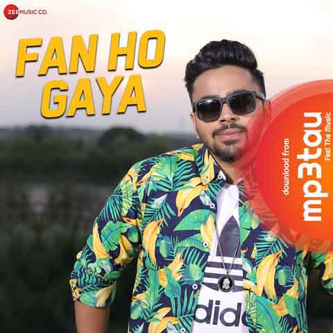 Fan-Ho-Gaya Mahesh mp3 song lyrics